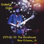 Pochette 1970-01-30: The Warehouse, New Orleans, LA, USA