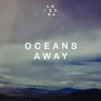 Pochette Oceans Away