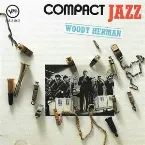 Pochette Compact Jazz: Woody Herman