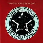 Pochette Then and Forever: Greatest Hits Volume Two