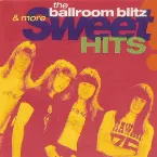 Pochette The Ballroom Blitz & More Sweet Hits