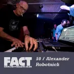 Pochette FACT Mix 50: Alexander Robotnick