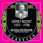 Pochette The Chronological Classics: Sidney Bechet 1937-1938