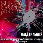 Pochette Wake Up Angels (Live At The Ann Arbor Blues & Jazz Festival 1972-73-74)