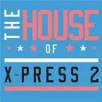 Pochette The House of X-Press 2