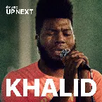 Pochette Up Next Session: Khalid