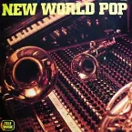 Pochette New World Pop