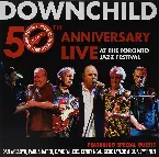 Pochette 50th Anniversary Live At The Toronto Jazz Festival