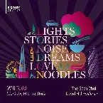 Pochette Lights, Stories, Noise, Dreams, Love, Noodles