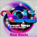 Pochette Forever Songs 〜Brand New Remixes〜