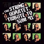 Pochette The String Quartet Tribute to Sum 41
