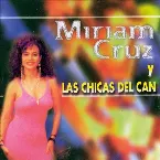 Pochette Miriam Cruz y Las Chicas del Can