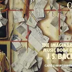 Pochette The Imaginary Music Book of J.S. Bach
