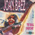 Pochette Joan Baez Live: We Shall Overcome