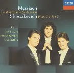 Pochette Messiaen: Quatuor pour la fin du Temps / Shostakovich: Piano Trio No.2