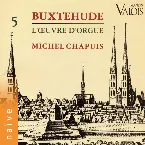 Pochette Buxtehude: L’œuvre d’orgue, Vol. 5