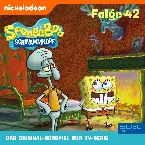 Pochette SpongeBob Schwammkopf, Folge 42: Das Original-Hörspiel zur TV-Serie