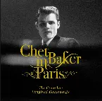 Pochette Chet Baker in Paris: The Complete Original Recordings