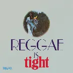 Pochette Reggae Is Tight
