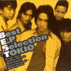 Pochette Best E.P Selection of TOKIO
