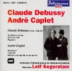 Pochette Debussy: Children's corner / Clair de lune / Pagodes / Caplet: Nihavend / Légende / Marche triomphale et pompière