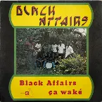 Pochette Black Affairs Ça Waké