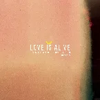 Pochette Love Is Alive (remixes)