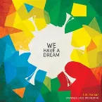 Pochette We Have A Dream