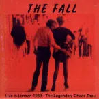 Pochette Live in London 1980: The Legendary Chaos Tape