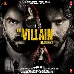 Pochette Ek Villain Returns