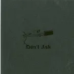 Pochette Don’t Ask