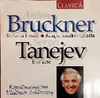 Pochette Bruckner: Sinfonia f-molli / Adagio jousikvintetosta / Tanejev: Entr'acte