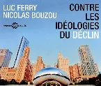 Pochette Contre les idéologies du déclin