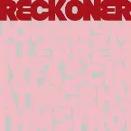 Pochette Reckoner (Johnny Miller remix)