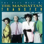 Pochette The Very Best of The Manhattan Transfer
