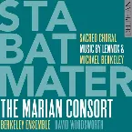 Pochette Stabat Mater: Sacred Choral Music by Lennox & Michael Berkeley