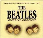 Pochette Abbey Road and Beyond: Greatest Hits and Lost Sessions 1962–1966