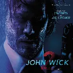 Pochette John Wick, Chapter 2: Original Motion Picture Soundtrack
