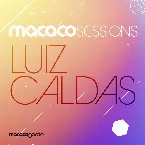 Pochette Macaco Sessions: Luiz Caldas