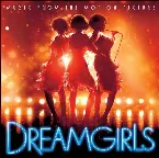 Pochette Dreamgirls: Music From the Motion Picture