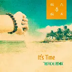 Pochette It's Time (Matoma Remix)