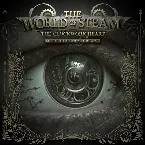 Pochette The World of Steam: The Clockwork Heart
