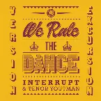 Pochette We Rule the Dance (Version Excursion)