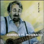 Pochette Cornelis live på Mosebacke