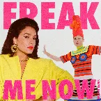 Pochette Freak Me Now (Bklava remix)