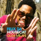 Pochette Global Underground 034: Felix da Housecat in Milan
