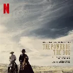 Pochette The Power of the Dog: Music From the Netflix Film