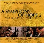 Pochette A Symphony of Hope 2: The Heart of Worship