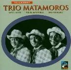 Pochette The Legendary Trio Matamoros