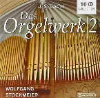 Pochette Organ Works Vol. II / Orgelwerke Vol. II